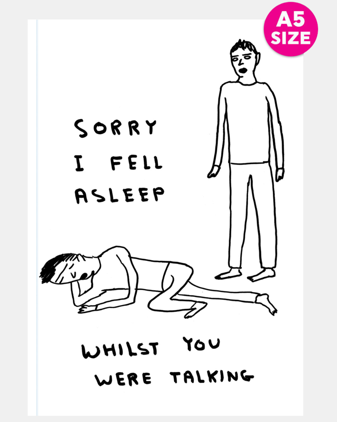 David Shrigley A5 Notebook