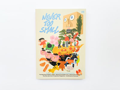 Never Too Small Magazine